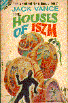 Houses of Iszm (The)