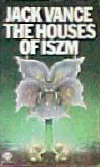 Houses of Iszm (The)