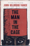 Man in the Cage (The)