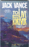 To Live Forever [46 kb]