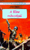 A Klau rabszolgái