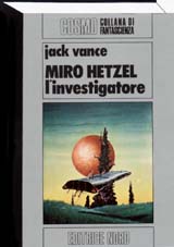Miro Hetzel l&#39;investigatore